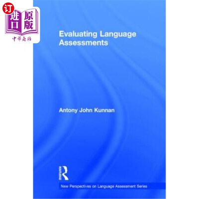 海外直订Evaluating Language Assessments 评估语言评估