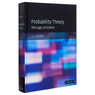 【中商原版】概率论沉思录 英文原版 数学科学 Probability Theory E. T. Jaynes Cambridge University