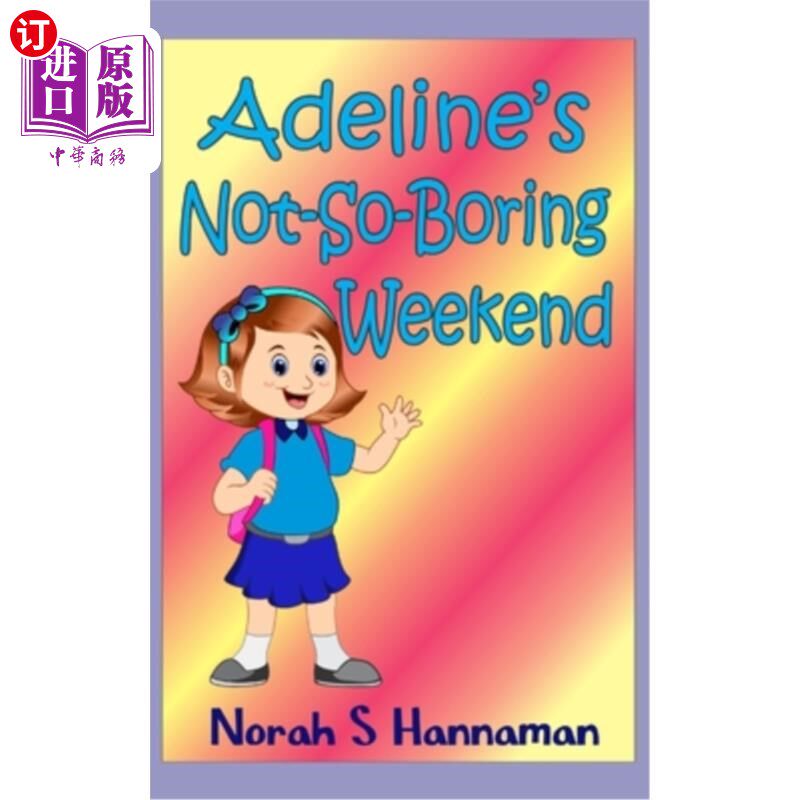 海外直订Adeline's Not-So-Boring Weekend 艾德琳的不那么乏味的周末