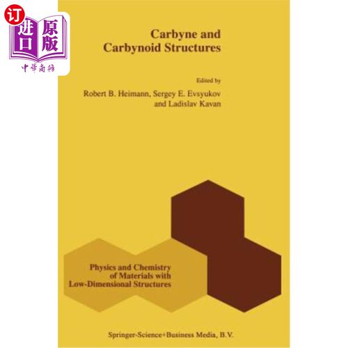 海外直订Carbyne and Carbynoid Structures 碳炔和类碳炔结构