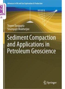 海外直订Sediment Compaction and Applications in Petroleum Geoscience 沉积物压实及其在石油地球科学中的应用