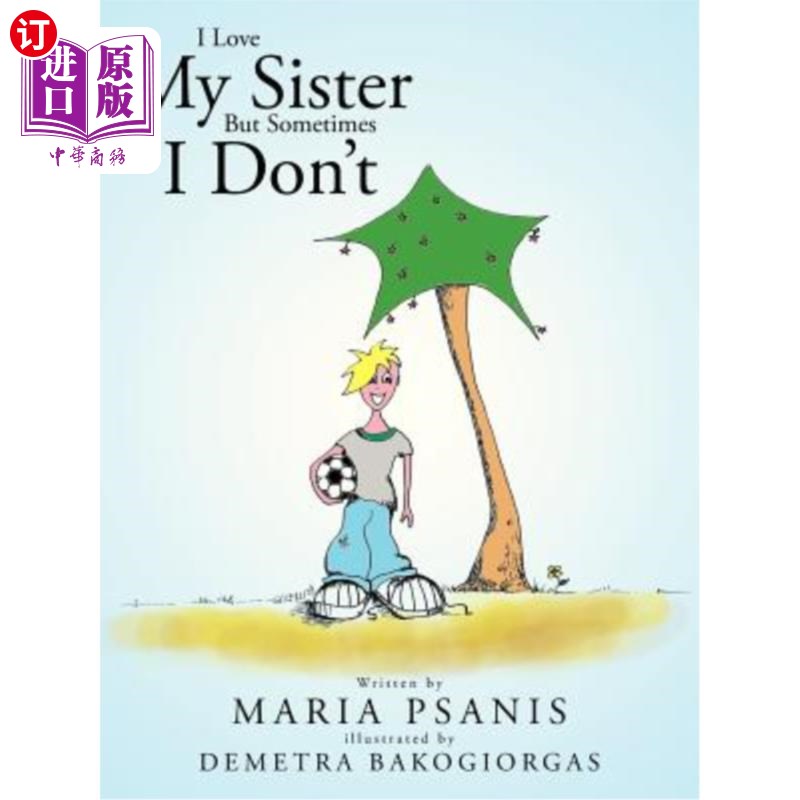 海外直订I Love My Sister But Sometimes I Don't 我爱我妹妹,但有时我不爱