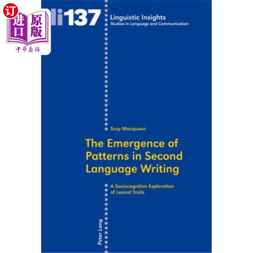 海外直订The Emergence of Patterns in Second Language Writing; A Sociocognitive Explorati 第二语言写作中模式的出现词