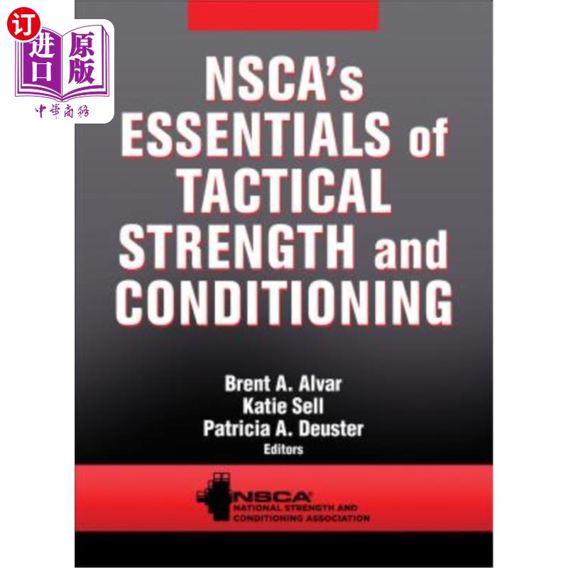 海外直订医药图书Nsca's Essentials of Tactical Strength and Conditioning Nsca的战术力量和条件的要点