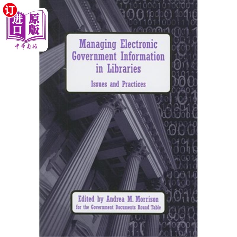 海外直订Managing Electronic Government Information in Libraries 图书馆电子政务信息管理