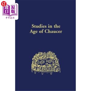 海外直订Studies in the Age of Chaucer: Volume 33乔叟时代研究：第33卷