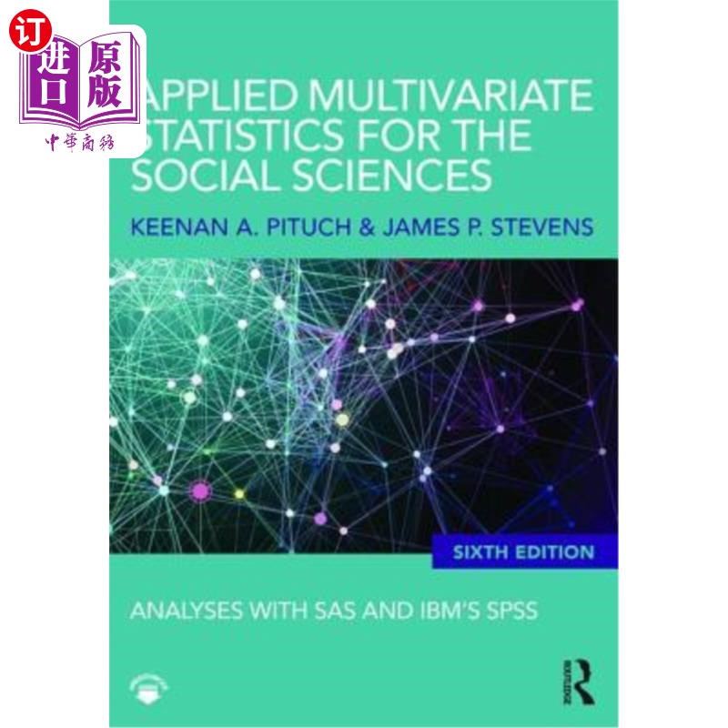 海外直订Applied Multivariate Statistics for the Social Sciences: Analyses with SAS and I 社会科学的应用多变量统计:
