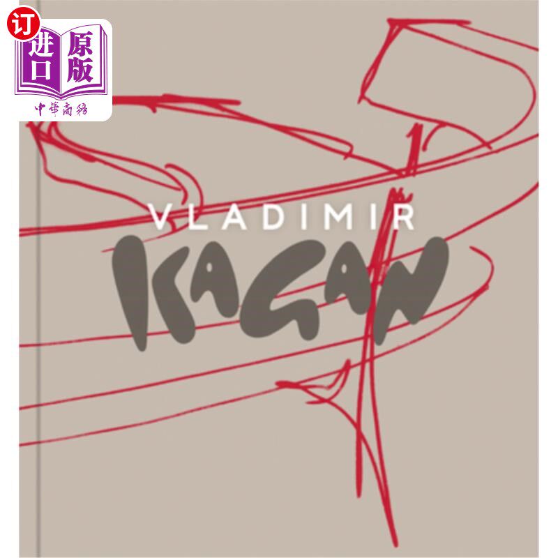 海外直订Vladimir Kagan: A Lifetime of Avant-Garde Design 弗拉基米尔&middot;卡根:前卫设计的一生