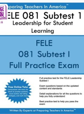 海外直订FELE 081 Subtest 1: Leadership for Student Learning: FELE - Florida Educational  FELE 081子测