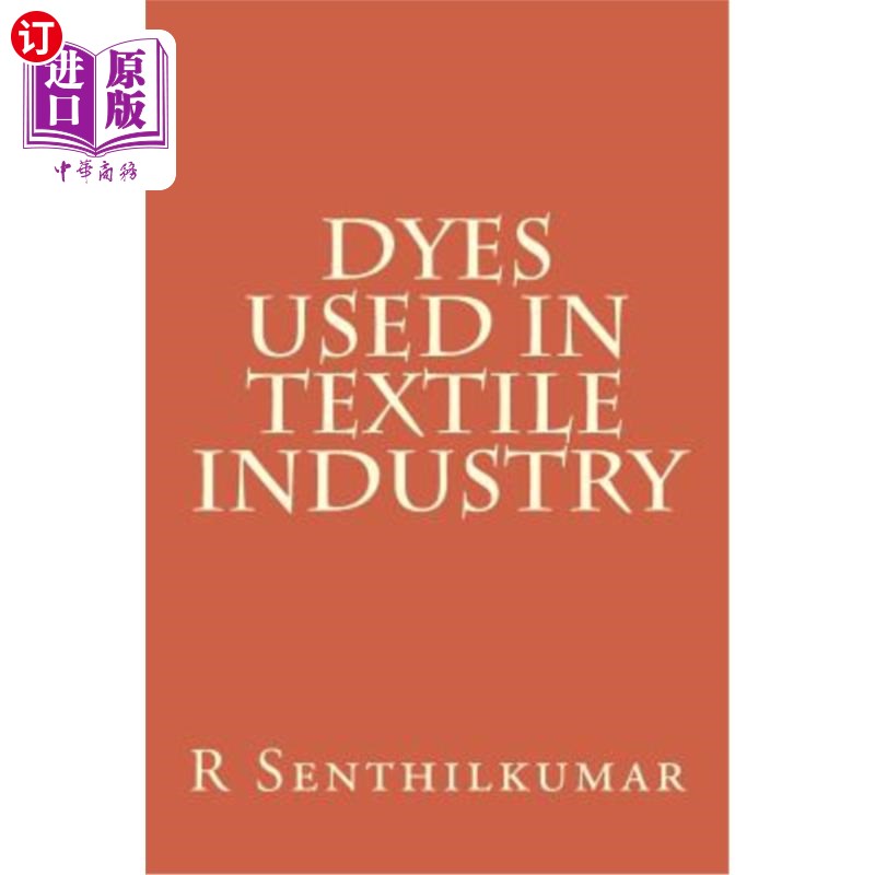 海外直订Dyes used in Textile Industry 纺织工业用染料