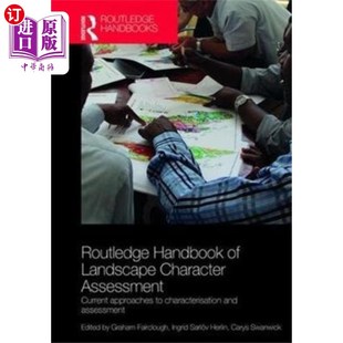 Handbook Landscape 海外直订Routledge 劳特利奇景观特征评估手册 Character Assess...