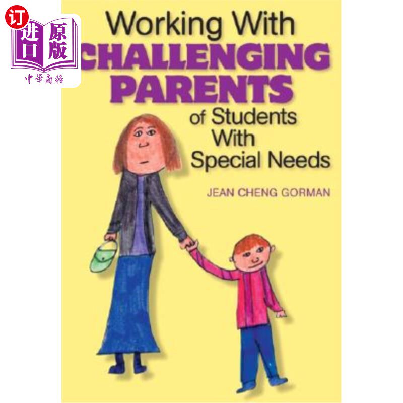 海外直订Working with Challenging Parents of Students with Special Needs 与有特殊需求的学生家长一起工作