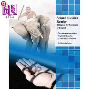 海外直订Second Russian Reader: Bilingual for Speakers of English 第二位俄语读者：讲英语者的双语