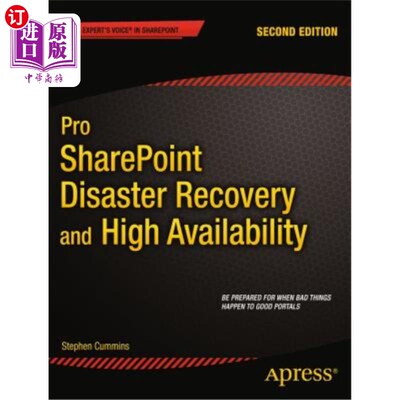 海外直订Pro Sharepoint Disaster Recovery and High Availability Pro Sharepoint灾难恢复和高可用性