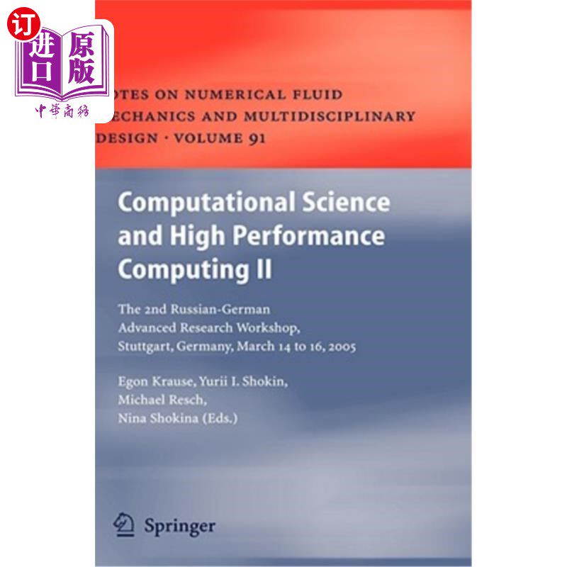 海外直订Computational Science and High Performance Computing II: The 2nd Russian-German  计算科学和高性能计算II:第