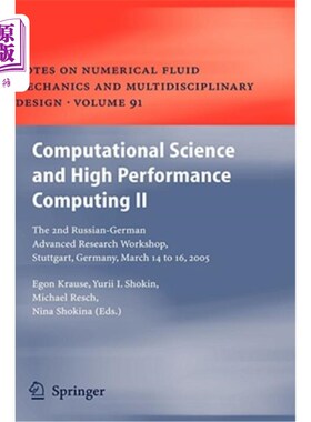 海外直订Computational Science and High Performance Computing II: The 2nd Russian-German  计算科学和高性能计算II:第