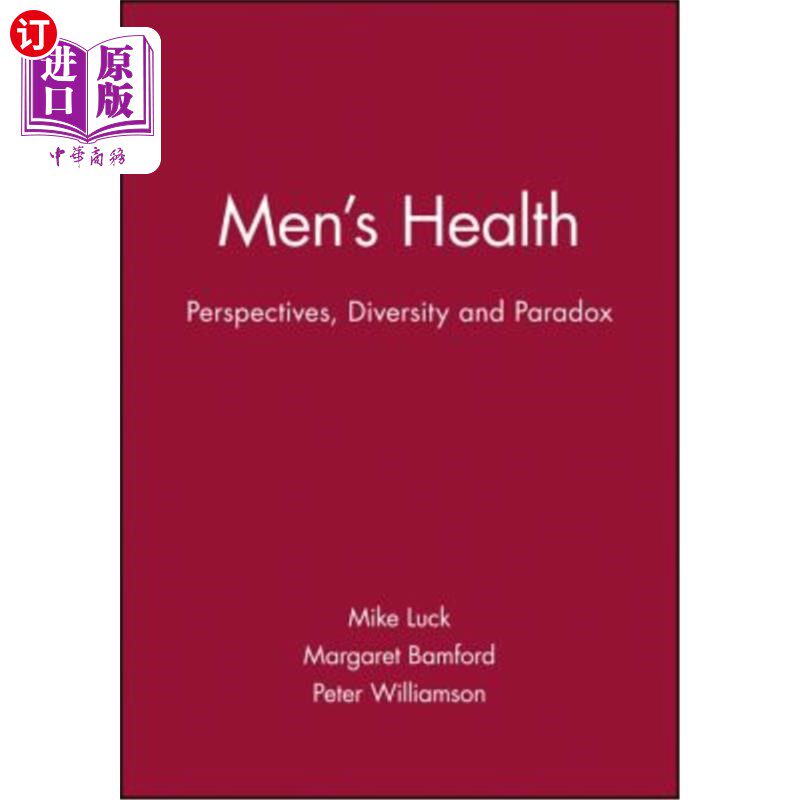 海外直订医药图书Men's Health: Perspectives, Diversity and Paradox 男性健康：视角、多样性和悖论