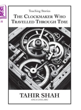 海外直订The Clockmaker Who Travelled Through Time 穿越时空的钟表匠