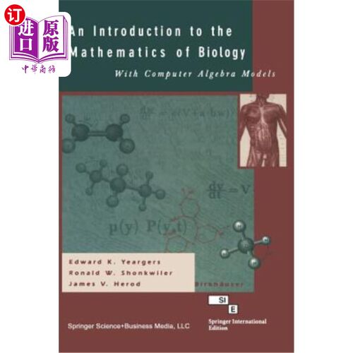 海外直订An Introduction to the Mathematics of Biology: With Computer Algebra Models 生物学数学导论：计算机代数模型