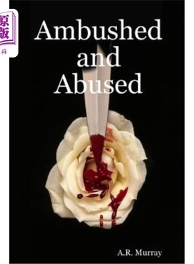 海外直订Ambushed and Abused 伏击和虐待