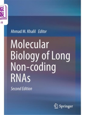 海外直订医药图书Molecular Biology of Long Non-Coding Rnas 长链非编码rna的分子生物学