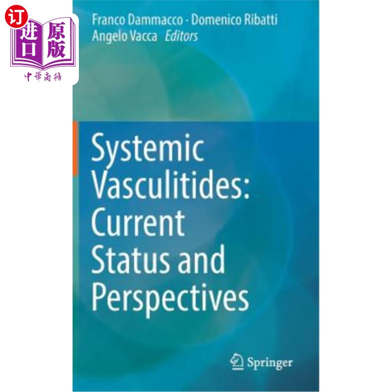 海外直订医药图书Systemic Vasculitides: Current Status and Perspectives 系统性血管炎:现状与展望