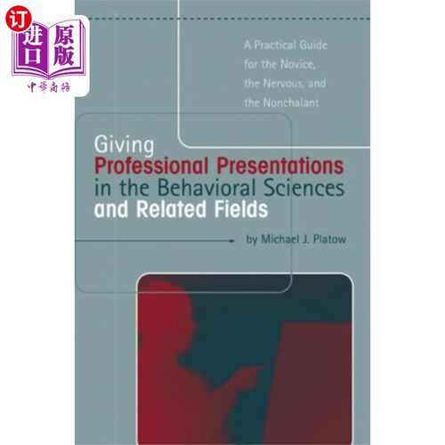 海外直订Giving Professional Presentations in the Behavio... 在行为科学及相关领域进行专业演讲