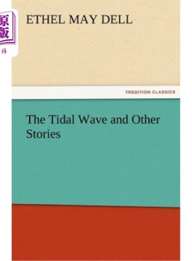 海外直订The Tidal Wave and Other Stories 海啸和其他故事