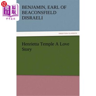 海外直订Henrietta Temple a Love Story 亨丽埃塔·坦普尔的爱情故事