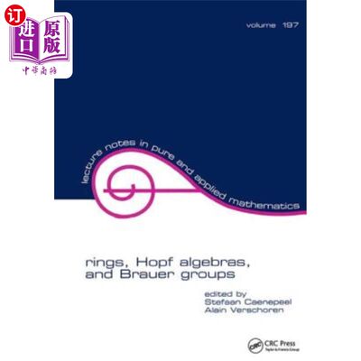 海外直订Rings, Hopf Algebras, and Brauer Groups 环、Hopf代数和Brauer群