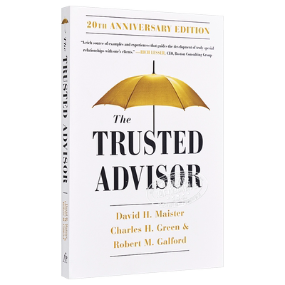 值得信赖的顾问 成为客户心中无可替代的人20周年版 The Trusted Advisor 英文原版 David H Maister 【中商原版】