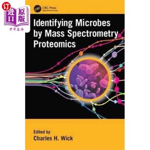 海外直订Identifying Microbes by Mass Spectrometry Proteo... 质谱蛋白质组学鉴定微生物