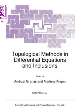 海外直订Topological Methods in Differential Equations and Inclusions 微分方程与包含物中的拓扑方法