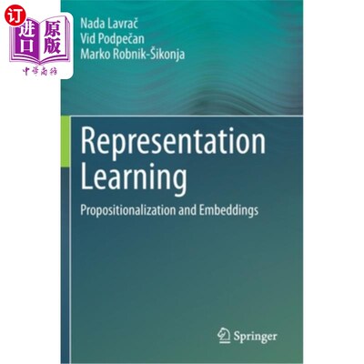 海外直订Representation Learning: Propositionalization and Embeddings 表征学习:命题和嵌入