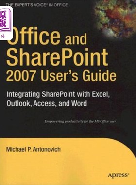 海外直订Office and Sharepoint 2007 User's Guide: Integrating Sharepoint with Excel, Outl Office和Sha