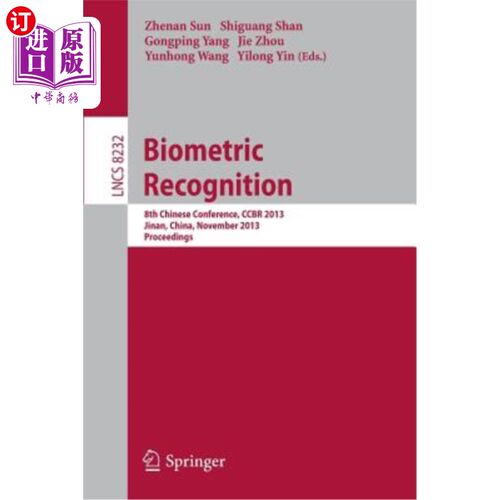 海外直订Biometric Recognition: 8th Chinese Conference, Ccbr 2013, Jinan, China, November 生物识别:第八届中国学术会