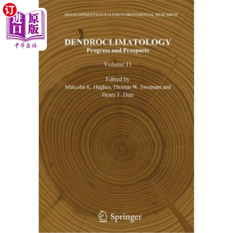 海外直订Dendroclimatology: Progress and Prospects 树木气候学:进展与展望
