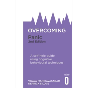 现货 克服恐慌 第二版 英文原版 Overcoming Panic Vijaya Manicavasagar【中商原版】