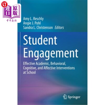 海外直订Student Engagement: Effective Academic, Behavioral, Cognitive, and Affective Int 学生参与:学校有效的学术、