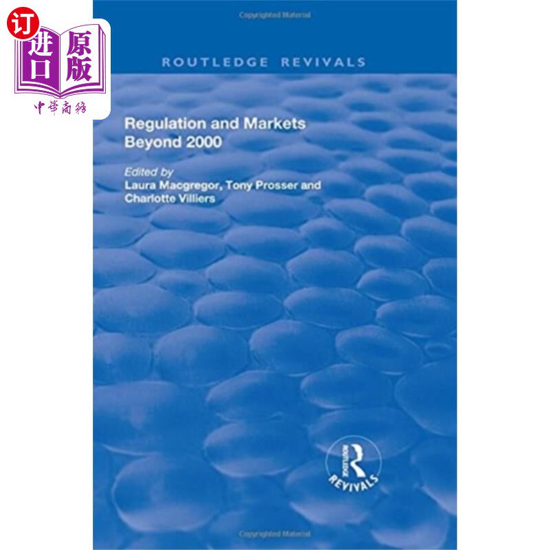 海外直订Regulation and Markets Beyond 2000 2000年后的监管和市场
