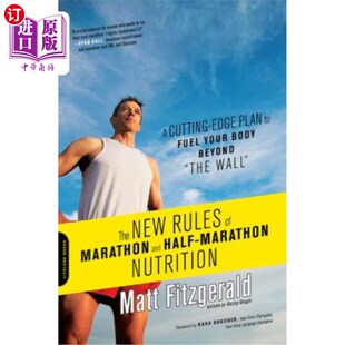 Marathon Nutrition New 马拉松和半程马拉松营养新规 海外直订The Plan and Rules Cutting Half Edge