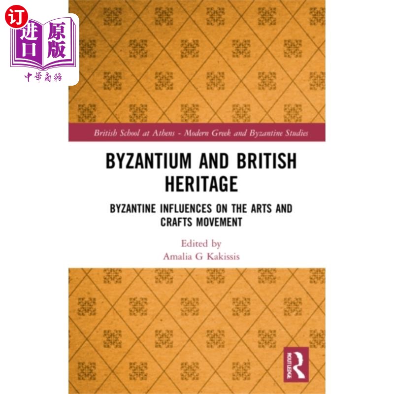 海外直订Byzantium and British Heritage 拜占庭和英国遗产