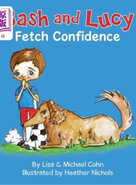 海外直订Bash and Lucy Fetch Confidence 巴斯和露西获得信心