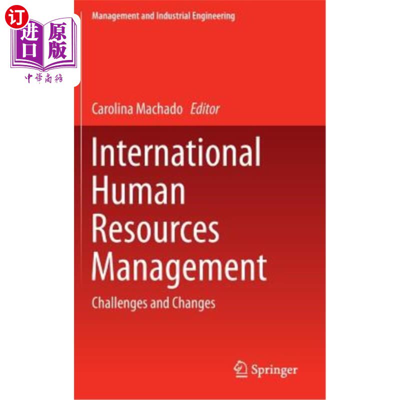海外直订International Human Resources Management: Challenges and Changes 国际人力资源管理:挑战与变化