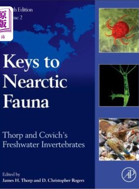 海外直订Thorp and Covich's Freshwater Invertebrates: Keys to Nearctic Fauna 索普和科维奇的淡水无脊椎动物：近北极动