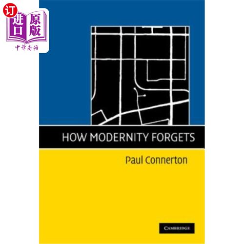 海外直订How Modernity Forgets 现代性如何遗忘