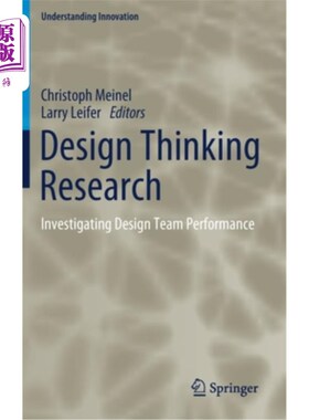 海外直订Design Thinking Research: Investigating Design Team Performance 设计思维研究:调查设计团队的表现