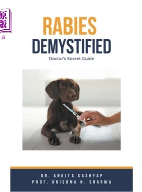 海外直订医药图书Rabies Demystified: Doctor's Secret Guide 揭秘狂犬病：医生的秘密指南