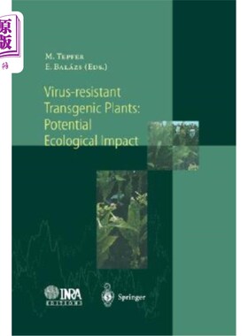 海外直订Virus-Resistant Transgenic Plants: Potential Ecological Impact 抗病毒转基因植物:潜在的生态影响