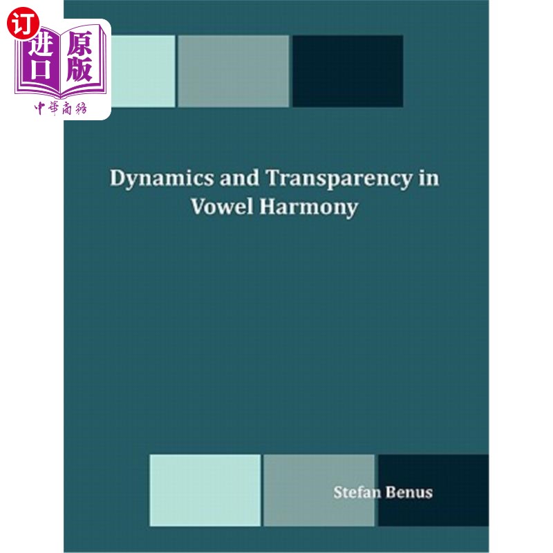 海外直订Dynamics and Transparency in Vowel Harmony元音和声的动态性和透明性